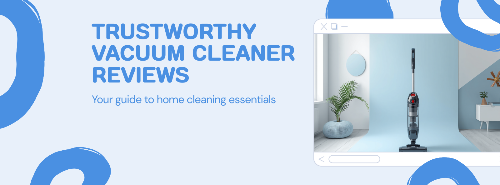Vacuum Mastery banner showing a vacuum cleaner and living room, illustrating trustworthy vacuum cleaner reviews and buying guides